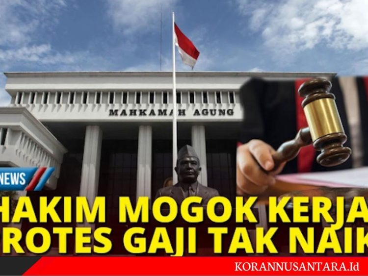 Gawat, Hakim se-Indonesia Mogok Kerja, Masalah Apa?