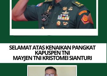 Berprestasi dan Berintegritas Kapuspen TNI Layak Sabet Bintang Dua, Aktivis Muda Ucapkan Selamat ke Mayjen TNI Kristomei Sianturi