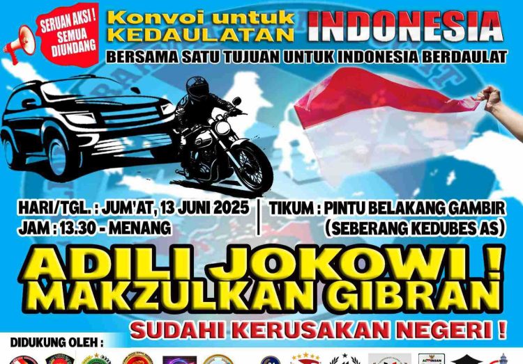 Konvoi kedaulatan : Adili Jokowi Makzulkan Gibran ,