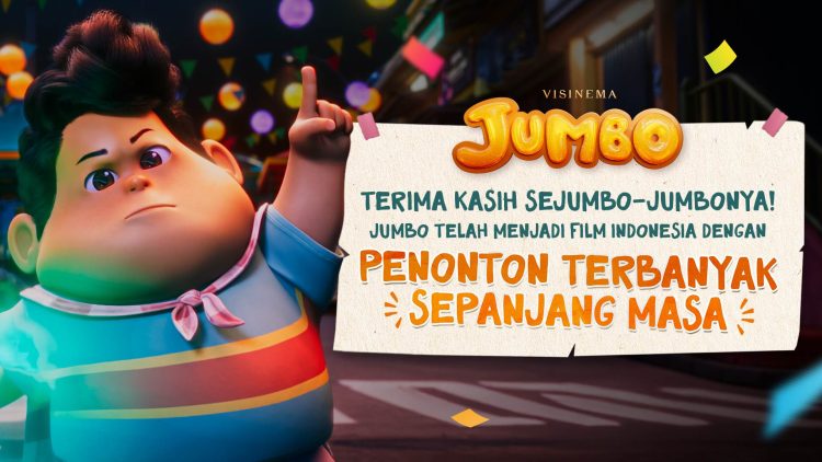 JUMBO Pecahkan Rekor! Jadi Film Indonesia Terlaris Sepanjang Masa dengan 10 Juta Penonton