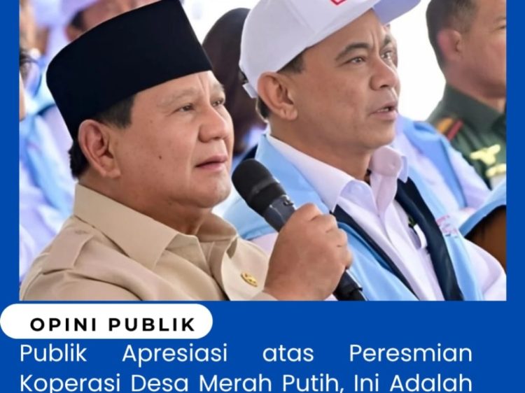Publik Apresiasi Peresmian Koperasi Desa Merah Putih: Langkah Nyata Menuju Kemandirian Ekonomi Rakyat