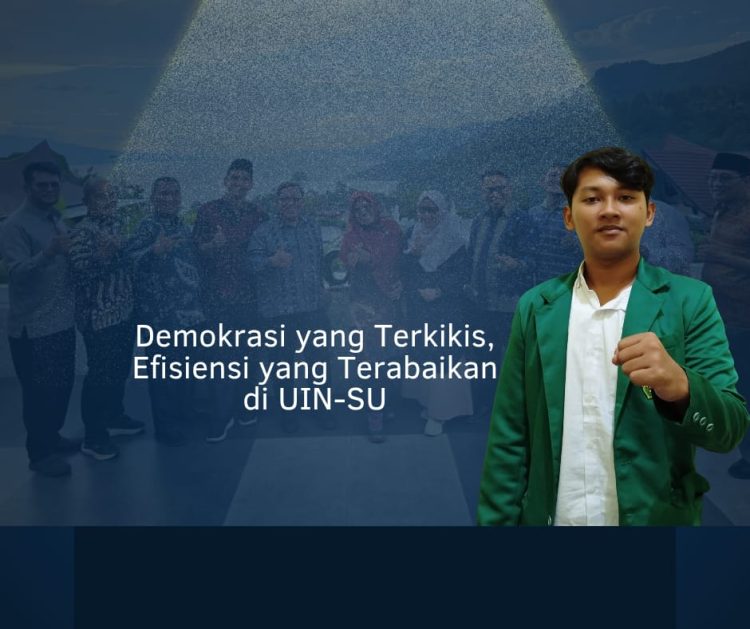 Demokrasi yang Terkikis, Efisiensi yang Terabaikan di UIN-SU