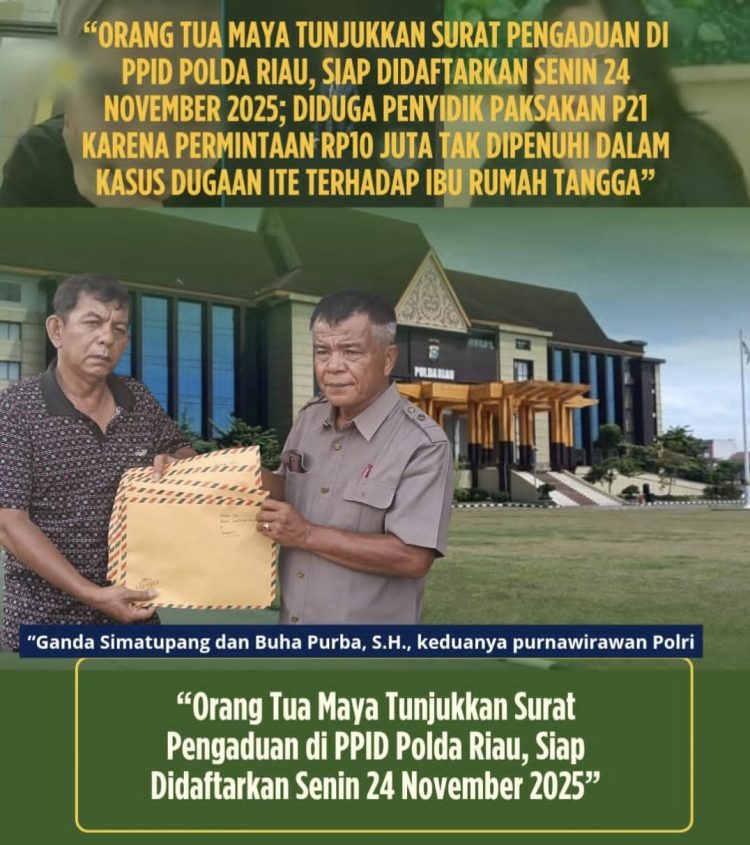 Terkait Kasus ITE Kepada Seorang Ibu, Keluarga Korban Sesalkan Sikap Penyidik Polda Riau yang Diduga Meminta Sejumlah Uang dan Paksakan P21 Terhadap M