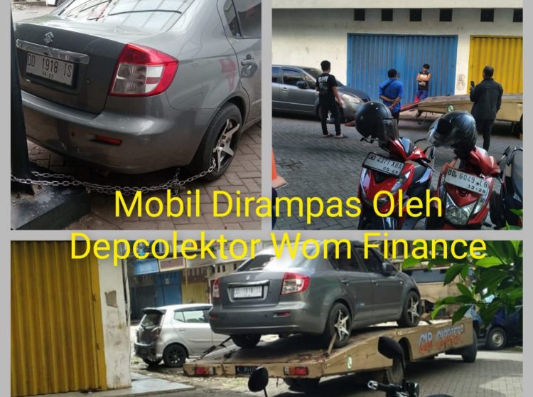 Aksi Perampasan Kendaraan Beberapa Pekan Lalu Menuai Sorotan, Wom Finance Langgar Aturan OJK Dan Labrak UUD Konsumen