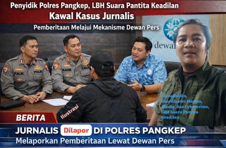 LBH Suara Panrita Keadilan Kawal Kasus Jurnalis, Polres Pangkep Arahkan Pelapor Melalui Mekanisme Dewan Pers