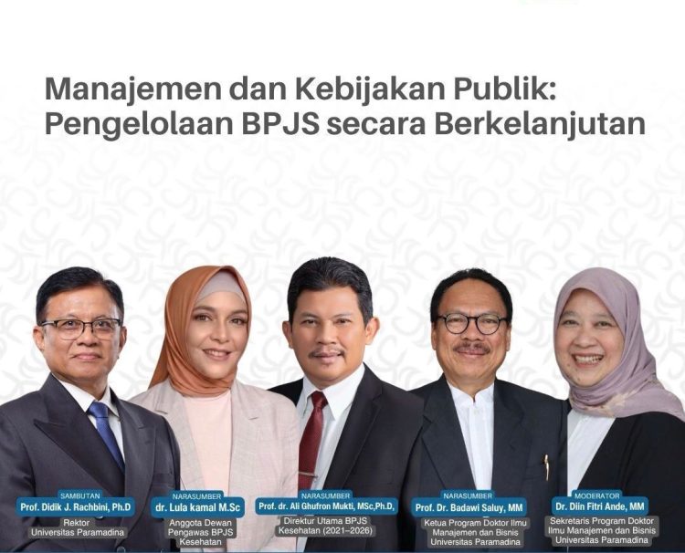 Webinar Paramadina Soroti Keberlanjutan BPJS Kesehatan dan Dampak Penonaktifan Peserta PBI